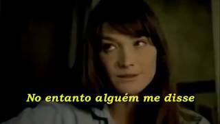 Carla Bruni  Quelquun Ma Dit  Legendado [upl. by Fahey]