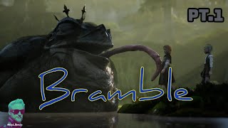 Bramble The First Steps into the Dark Forest  Gameplay Part 1 [upl. by Oeflein]