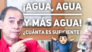 Episodio 7 ¡Agua Agua Y Más Agua ¿Cuánta Es Suficiente [upl. by Harret]