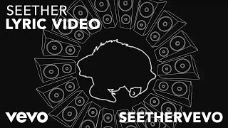 Seether  Seether Lyric Video [upl. by Kilian]