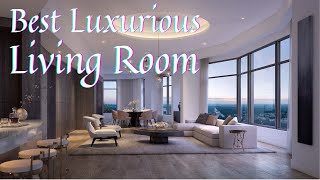 Best Luxurious Living Room  Luxury Homes  Modern Decorating [upl. by Cinamod]