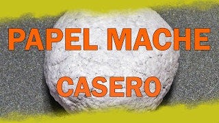 Cómo hacer PAPEL MACHE Casero [upl. by Yetnom]