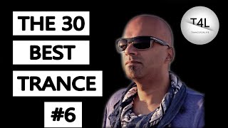 The 30 Best Trance Music Songs Ever 6 Tiesto Armin G Emery Ferry Corsten  TranceForLife [upl. by Lenoel391]