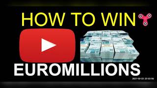 HOW TO WIN EUROMILLIONS [upl. by Trebron541]