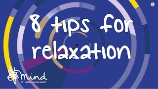 How to relax  8 relaxation tips for your mental health [upl. by Ahsenar324]