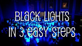 How To Setup Black Lights in 3 Easy Steps [upl. by Enilrem16]