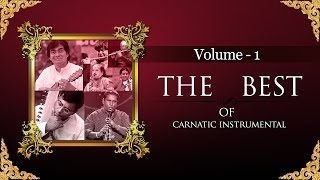 The Best Of Carnatic Instrumental I Vol 1 I Audio Jukebox I Carnatic I Instrumental I N Ravikiran [upl. by Annabelle]