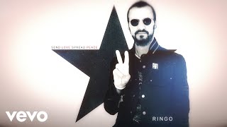 Ringo Starr  Send Love Spread Peace Audio [upl. by Aihtebat]