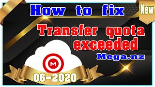 แก้ Mega Transfer quota exceeded 100  แก้ปัญหา Mega transfer quota exceeded 100 [upl. by Rafa]