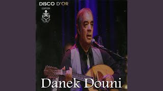 Danek Douni [upl. by Nnayar]