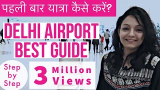 New Delhi Airport Terminal 3 Guide l First Time Travellers l Travel Tips l IGI T3 l Hindi [upl. by Sophie]