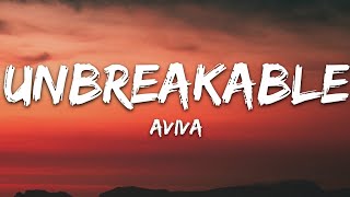 AViVA  UNBREAKABLE Lyrics [upl. by Pownall757]