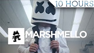 Marshmello  Alone 10 HOURS [upl. by Enirehtakyram]