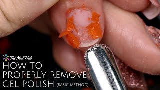 How to Properly Remove Gel Polish Basic Method [upl. by Zwick]