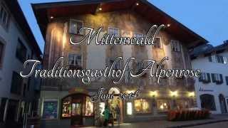 Mittenwald Traditionsgasthof Alpenrose Obermarkt 1 [upl. by Fugere]