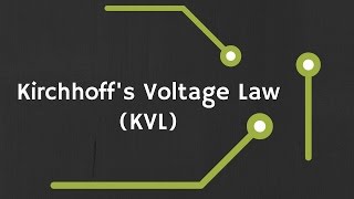 Kirchhoff’s Voltage Law KVL explained [upl. by Elton]