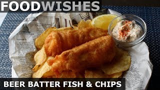 Crispy Beer Batter Fish amp Chips  Food Wishes [upl. by Hudnut]