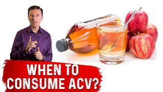 When To Consume the Apple Cider Vinegar ACV Drink – Dr Berg [upl. by Malley]