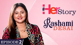 Rashami Desai on divorce with Nandish Sandhu battling depression financial lows  Her Story [upl. by Hopper102]