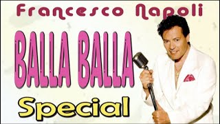 Francesco Napoli  Balla Balla special long mix [upl. by Aderfla]