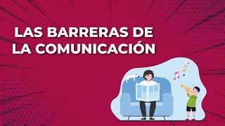 Barreras de la comunicación [upl. by Kcirddec]