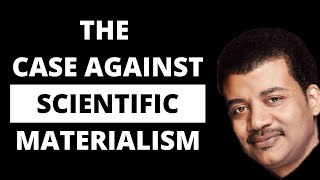 The Case Against Scientific Materialism [upl. by Freberg]