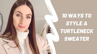 10 Ways To Wear a Turtleneck Sweater [upl. by Kosse138]