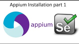 Appium Installation Part 1 Appium Tutorial [upl. by Aniluj]