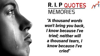 R I P Quotes  Rest In Peace Memories [upl. by Arama]