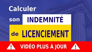 INDEMNITÉ DE LICENCIEMENT  DÉFINITION amp CALCUL [upl. by Ratha869]