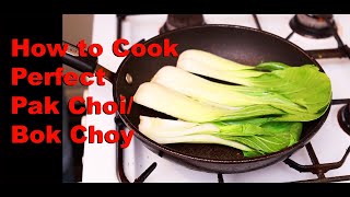 How to Cook Pak Choi  Bok Choi  Chinese Style Tasty Healthy Fresh [upl. by Kcinom]