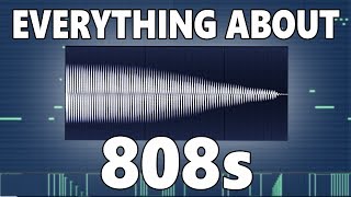 The ULTIMATE Guide To 808s [upl. by Attenyt]