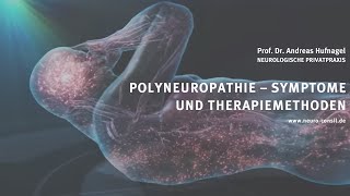 Polyneuropathie – Symptome und Therapiemethoden [upl. by Ecurb]