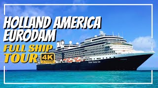 Holland America Eurodam  Full Ship Walkthrough Tour amp Review 4K  All Public Spaces [upl. by The]