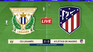 🔴Leganés vs Atlético de Madrid  LA LIGA Match Day [upl. by Llemert]