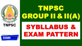 TNPSC Group 2 amp 2A Syllabus amp Exam Pattern  TNPSC Group II Exam full details [upl. by Yenahs]