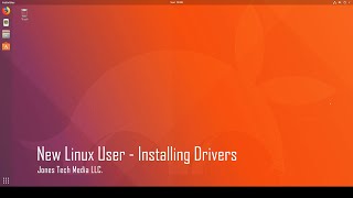 New Linux User  Installing Drivers [upl. by Oribelle]