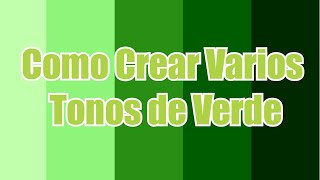 ¿Como Hacer color Verde 💚 Diferentes Tonos [upl. by Naomi]