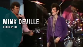 Mink DeVille  Stand By Me From quotLive at Montreux 1982quot [upl. by Stanwinn]