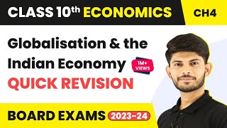 Globalisation and the Indian Economy Class 10  CBSE Economics  Quick Revision Series Ch4  202324 [upl. by Gelman]