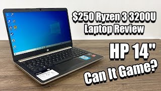 250 Ryzen 3 3200U Laptop Review  HP 14 Can It Game [upl. by Alemahs927]