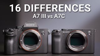 Sony A7C vs A7III  16 Differences [upl. by Schoof620]