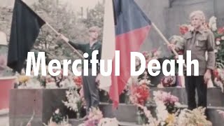 Merciful Death  Czechoslovakia 68 [upl. by Htenek]