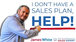 How to create the PERFECT Sales Plan [upl. by Anastase48]