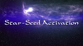 StarSeed Activation [upl. by Reace]