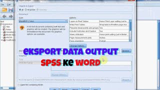 CARA MENGEKSPORT FILE OUTPUT SPSS KE WORD [upl. by Petta723]