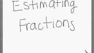 Estimating fractions [upl. by Leinadnhoj]