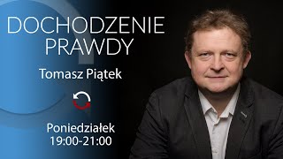 Dochodzenie prawdy  Tomasz Piątek [upl. by Meedan]