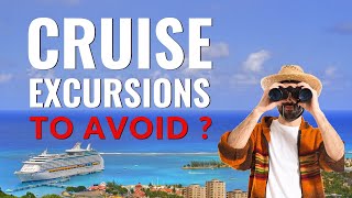 Cruise Line Excursions 6 You Should Take And 6 To Avoid [upl. by Nnylrebma]