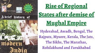 V10 States after Mughal Empire DemiseSuccessor Independent New States Spectrum Modern History [upl. by Greyson538]